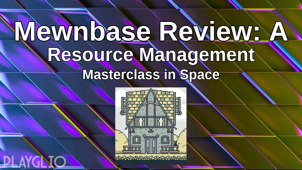 Mewnbase Review: A Resource Management Masterclass in Space